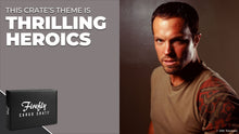 Load image into Gallery viewer, Unbox daring items in the next Firefly Cargo Crate: THRILLING HEROICS!
