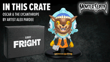 Load image into Gallery viewer, Unbox EXCLUSIVE Alex Pardee’s Monster Season Oscar &amp; Lycan Throat Figure in this crate!
